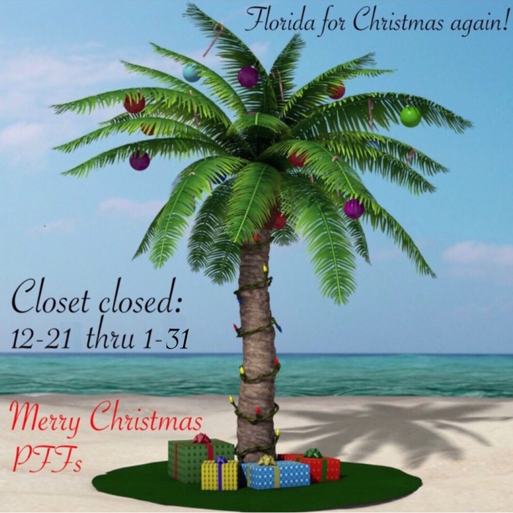 Closet closed 12/21/22 away on vacay🌴thru 1/31/23